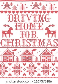 Christmas pattern Driving home for Christmas carol vector seamless pattern inspired by Nordic culture festive winter in cross stitch with heart, snowflake, snow ,Christmas tree,  reindeer, Christmas o