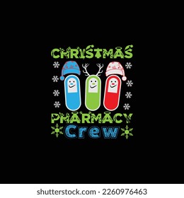 Christmas pharmacy crew t-shirt design, pharmacy t-shirt, pharmacy design eps file.