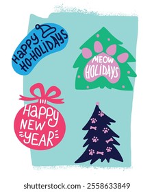 Christmas phrases set. New year card with text Meow holidays, Happy new year, fir tree silhouette, paw.