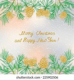 Christmas pine branches and cones with handwritten text on blurred background.Happy New Year Card