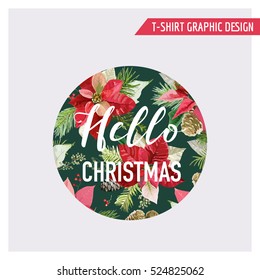 Christmas Pine Tree and Flowers Graphic Design. Vintage Winter Background, for T-shirt, Fashion, Prints. Vector