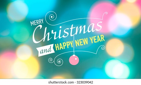 Christmas post card with bokeh lights. Designed text. Vector illustration.