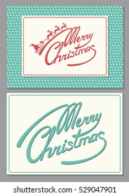 Christmas post cards. "Merry Christmas" handwritten inscription with Santa Claus and deer sledge. Hand drawn lettering.