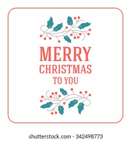 Christmas Postcard Floral Decoration Background. Vector Illustration. Merry Christmas Greetings