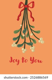  Christmas Postcard. Mistletoe with red ribbon bow. Joy to you greeting card. Christmas decoration illustration.