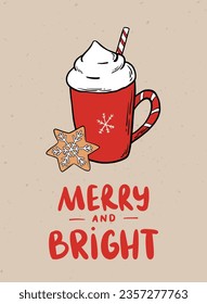 Christmas poster, card, print, invitation, banner, template decorated with red coffee mug, coockie and lettering quote 'Merry and Bright'. EPS 10