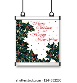Christmas poster with Holly. merry Christmas and happy new year