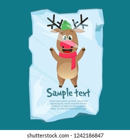 Christmas poster template. Cute joyful reindeer behind transparent piece of ice with sample text. Illustration can be used for banners, flyers, greeting card design