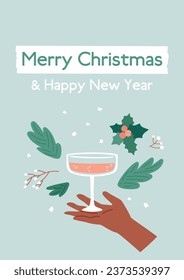 Christmas print. Hand holding glass of champagne, fir leaves, mistletoe, berries, abstract snow. New Year card, poster template. Vector minimal collage illustration with cocktail and elements.