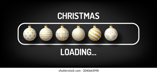 Christmas Progress bar with inscription - Christmas Loading and decorated ball in realistic style. Vector illustration design, poster, greeting card, new year decoration