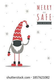 Christmas quarantine. Cute gnome in medical face mask. Safety during pandemic. December holidays concept. New Year poster with quote Merry and Safe. Vector illustration in flat cartoon style.