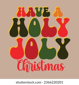 Christmas quote awesome retro design for t-shirt, cards, frame artwork, bags, mugs, stickers, tumblers, phone cases, print etc.