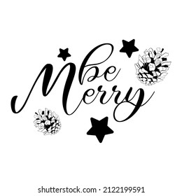 Christmas quote Be Merry with black stars