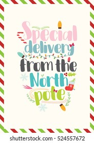 Christmas Quote. Christmas card template. Special delivery from the North pole.