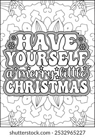 Christmas Quote Coloring Page for Adults. Christmas Quote Line Art Coloring Page.