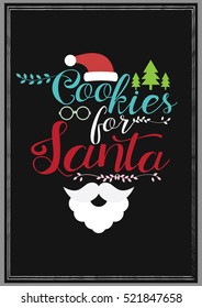 Christmas Quote. Cookies for Santa.