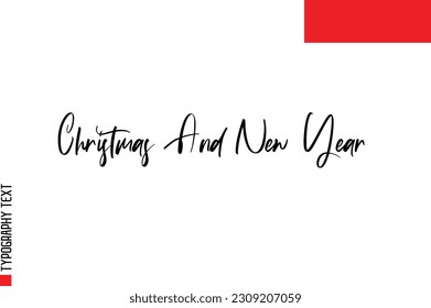 Christmas Quote Inspirational Cursive Typography Text for Invitation Design Christmas And New Year