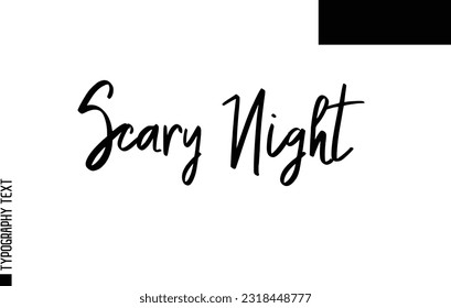 Christmas Quote Inspirational Cursive Typography Text for Invitation Design Scary Night