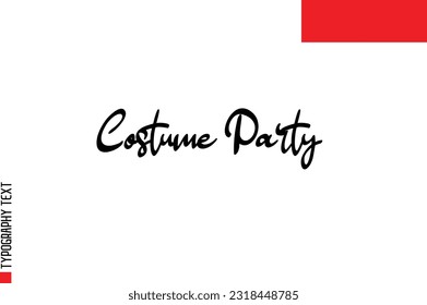 Christmas Quote Inspirational Cursive Typography Text for Invitation Design Costume Party