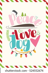 Christmas Quote. Christmas lettering quote. Peace, love, joy.
