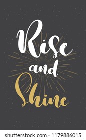 Christmas quote, lettering. Print Design Vector illustration. Rise and shine.