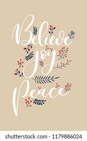 Christmas quote, lettering. Print Design Vector illustration. Believe, joy, peace.