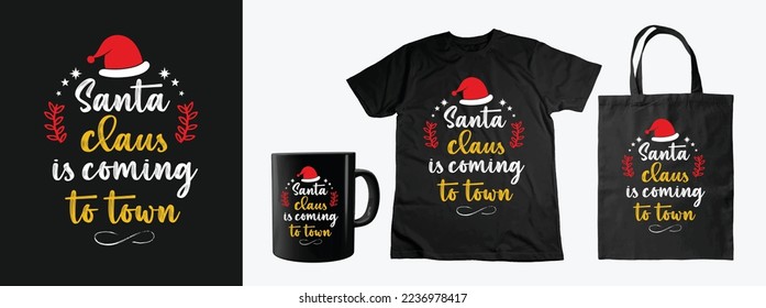 Christmas quote, lettering. Print Design Vector illustration. Santa claus is coming to town.