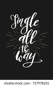 Christmas quote, lettering. Print Design Vector illustration. Jingle all the way.