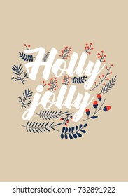 Christmas quote, lettering. Print Design Vector illustration. Holly jolly.