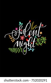 Christmas quote, lettering. Print Design Vector illustration. Silent night.