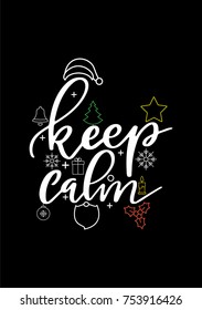 Christmas quote  lettering  Print Design Vector illustration  Keep calm 
