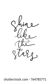 Christmas quote, lettering. Print Design Vector illustration. Shine like the starts.