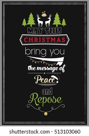 Christmas Quote. May this christmas bring you the message of peace and repose.