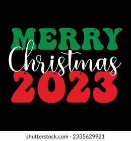Christmas quote new typography design for t-shirt, cards, frame artwork, bags, mugs, stickers, tumblers, phone cases, print etc.