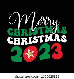 Christmas quote new typography design for t-shirt, cards, frame artwork, bags, mugs, stickers, tumblers, phone cases, print etc.