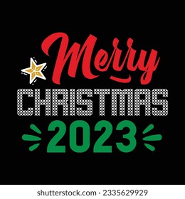 Christmas quote new typography design for t-shirt, cards, frame artwork, bags, mugs, stickers, tumblers, phone cases, print etc.