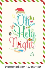 Christmas Quote. Oh holy night. Christmas lettering with decorative design elements.