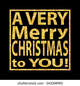 Christmas quote on golden glitter texture. Merry Christmas sign with golden sparkles. Winter holidays vector can be used for web design, Christmas and New Year cards and invitations, printed products.