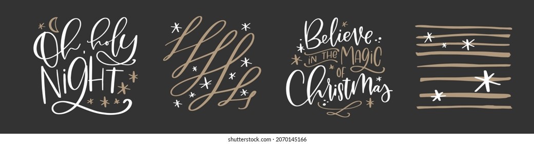 Christmas quote set vector calligraphy design for card, gift bag or tag. Oh, holy night and Believe in the magic of Christmas winter holiday messages in gold and black colours.