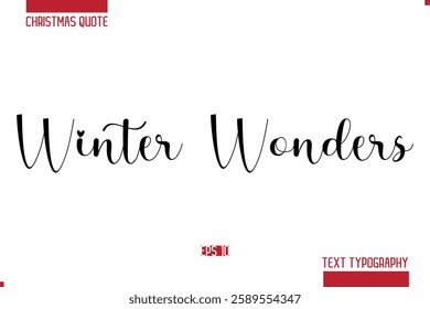 Christmas Quote Stylish Typography Text Lettering Winter Wonders.