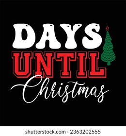 Christmas quote svg design for t-shirt, cards, frame artwork, bags, mugs, stickers, tumblers, phone cases, print etc.