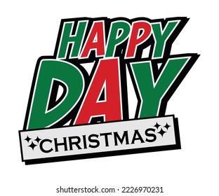 Christmas quote vector design. Christmas postcard, banner inscription. Illustration of prints on t-shirts, sweaters and bags, posters, cards. Christmas phrases, etc