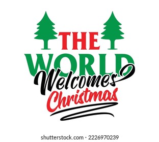 Christmas quote vector design. Christmas postcard, banner inscription. Illustration of prints on t-shirts, sweaters and bags, posters, cards. Christmas phrases, etc
