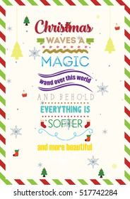 Christmas Quote. Christmas waves a magic wand over this world, and behold, everything is softer and more beautiful.