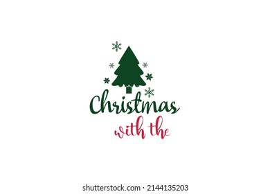 Christmas With The Quotes. Creative Vector Typography Concept