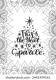 Christmas Quotes Flower Coloring Page Beautiful black and white illustration for adult coloring book