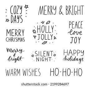Christmas quotes set. Cute holiday badges, lettering, doodle quotes, stickers. vector. Winter festive quotes. Ho-ho-ho, Warm wishes, Holly jolly etc. Vector illustration