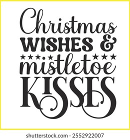 Christmas Quotes T shirt design 