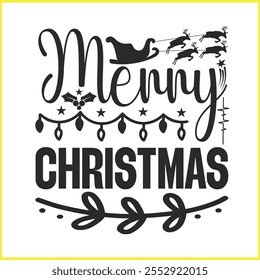 Christmas Quotes T shirt design 