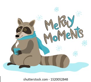 Christmas raccoon vector illustration. Raccoon in winter in a scarf drinks tea. Merry moments.